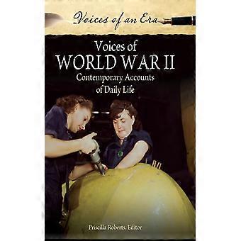 Voices Of World War Ii Contemporary Accounts Of Daily Life - Bloomsbury Publishing PLC - Hardcover - English Book - History
