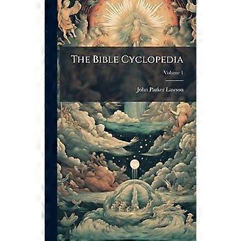The Bible Cyclopedia - John Parker Lawson - Hardcover - en Book