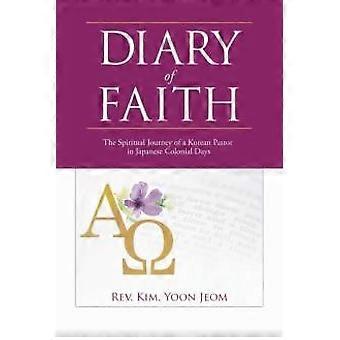 Diário de Fé: A Jornada Espiritual de um Pastor Coreano na Época Colonial Japonesa - Rev. Kim Yoon Jeom - Livro em Brochura - em inglês