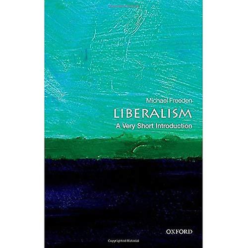 Liberalism: A Very Short Introduction (Very Short Introductions)