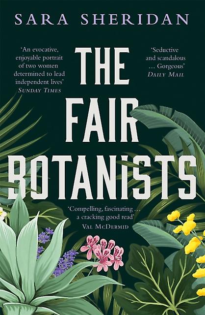 The Fair Botanists by Sara Sheridan Paperback Book