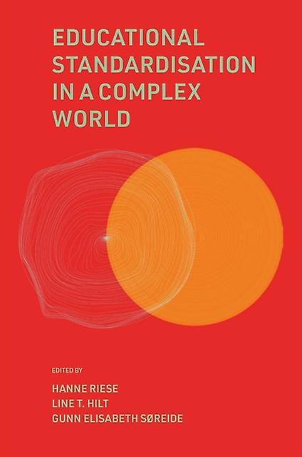 Educational Standardisation In A Complex World Hardback Book