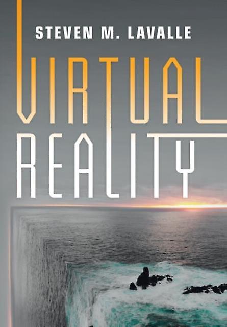 Virtual Reality by LaValle & Steven M. University of Oulu & Finland Hardback Book