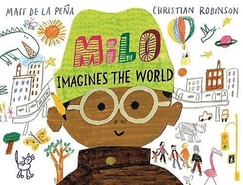 Milo Imagines The World by Matt de la Pena Paperback Book