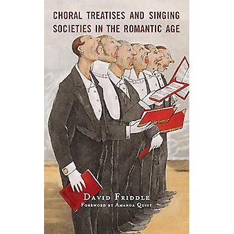 Tratados Corais e Sociedades de Canto na Era Romântica - David Friddle