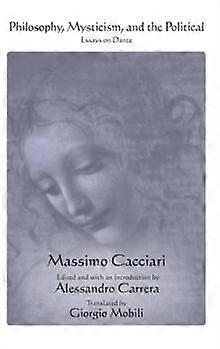 Philosophy Mysticism And The Political by Massimo Cacciari Paperback Book