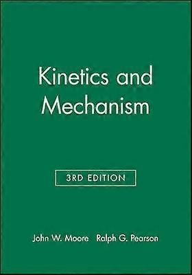 Kinetics and Mechanism
