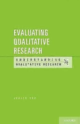 Evaluating Qualitative Research