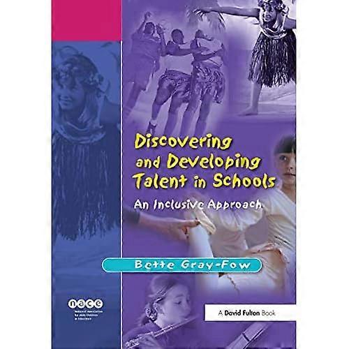 Discovering and Developing Talent in Schools: an Inclusive Approach