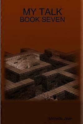 My Talk - Book Seven