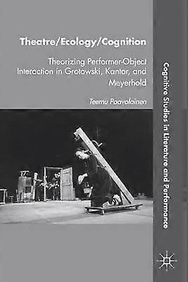Theatre/Ecology/Cognition