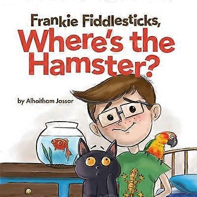 Frankie Fiddlesticks Where's the Hamster?