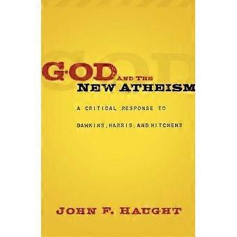 God And The New Atheism A Critical Response To Dawkins Harris And Hitchens - John F. Haught - Paperback - en Book