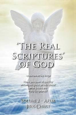 'Adevăratele Scripturi' ale lui Dumnezeu - Noul Testament