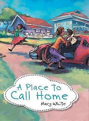 A Place to Call Home