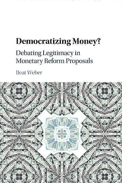 Democratizing Money - Beat Weber