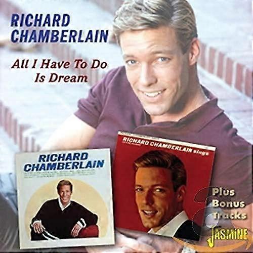 Chamberlain,richard - All I Have To Do Is Dream [CD]