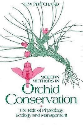 Modern Methods in Orchid Conservation