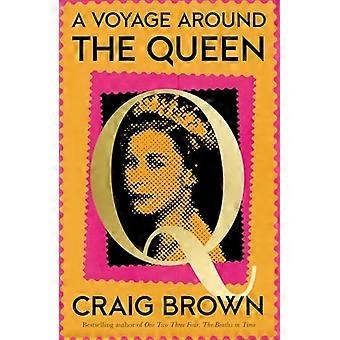 A Voyage Around the Queen