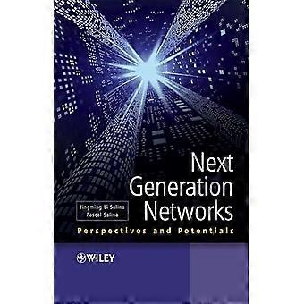 Next Generation Networks: Perspektiven und Potenziale