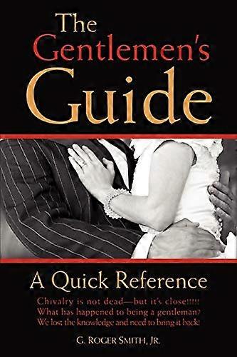 The Gentlemen's Guide: A Quick Reference