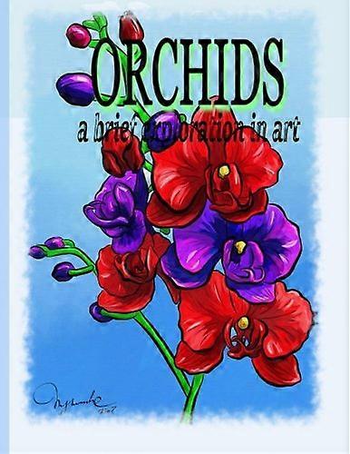 Orchids a Brief Exploration Through Art
