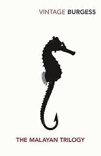 The Malayan Trilogy:  Time for a Tiger ,  Enemy in the Blanket ,  Beds in the East  (Vintage Classics)