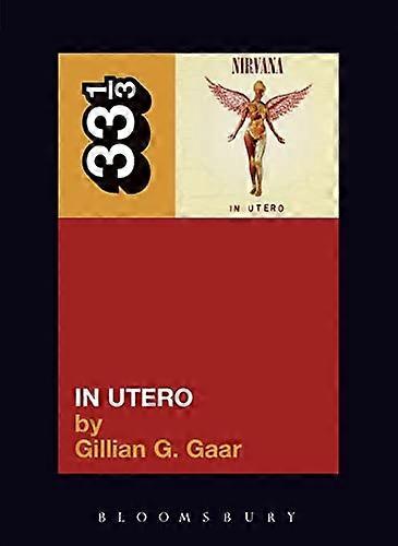 Nirvana  In Utero  (33 1/3) (33 1/3)