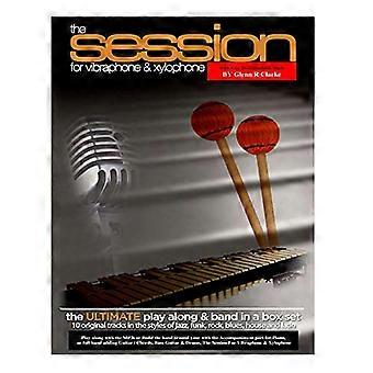 Sessionen för vibrafon & Xylofon med MP3: The Ultimate Modern Play along & Band Music i one set