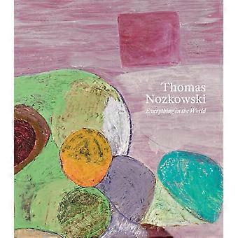Thomas Nozkowski: Alles in der Welt
