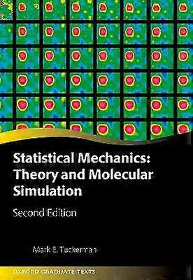 Statistical Mechanics: Theory and Molecular Simulation