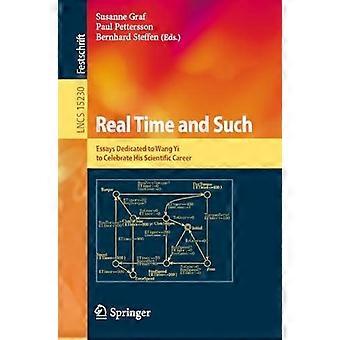 Real Time And Such Essays Dedicated To Wang Yi To Celebrate His Scientific Caree - Springer Nature B.V - Paperback - en Book