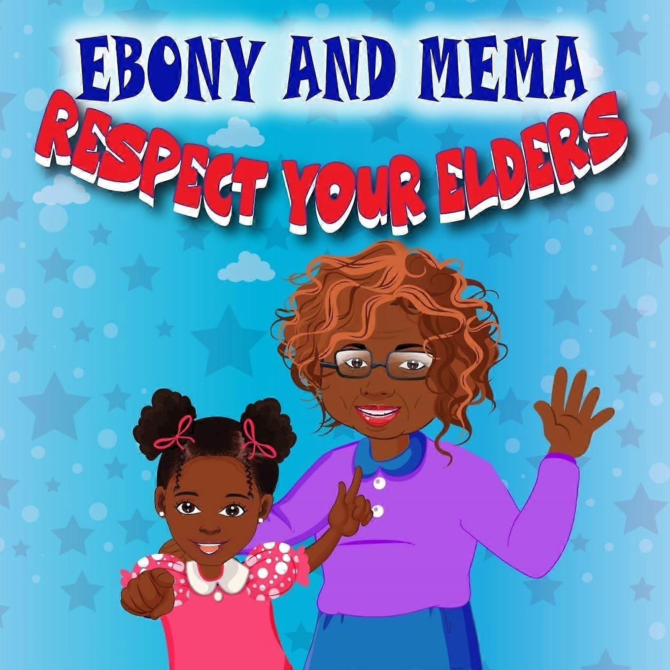 Ebony and mema respect your elders