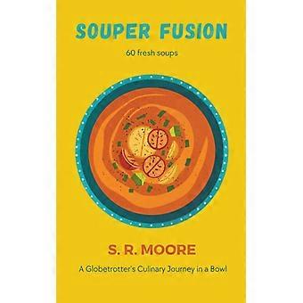 Souper Fusion: Un viaje culinario de trotamundos en un tazón.