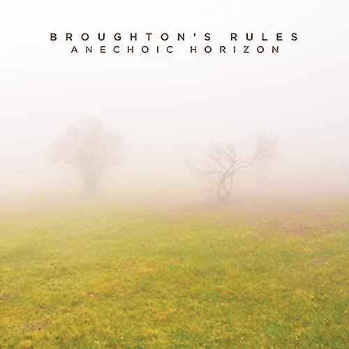 Broughtons Rules - Anechoic Horizon [CD]