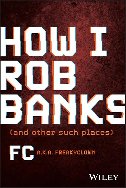 كيف أسرق البنوك بواسطة كتاب FC Barker الغلاف الورقي