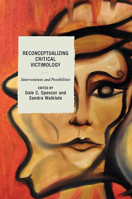 Reconceptualizing Critical Victimology Paperback Book