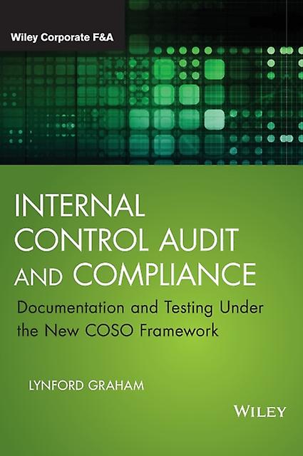 Internal Control Audit And Compliance by Lynford Graham Hardback Book