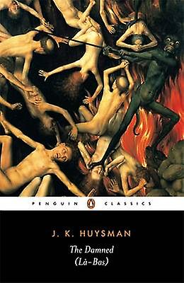 The Damned by JorisKarl Huysmans Paperback
