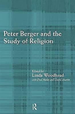 Peter Berger and the Study of Religion