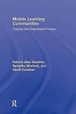 Mobile Learning Communities