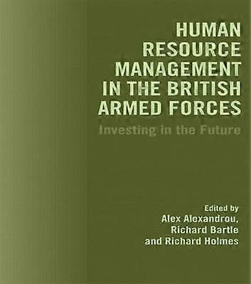 Human Resource Management in the British Armed Forces