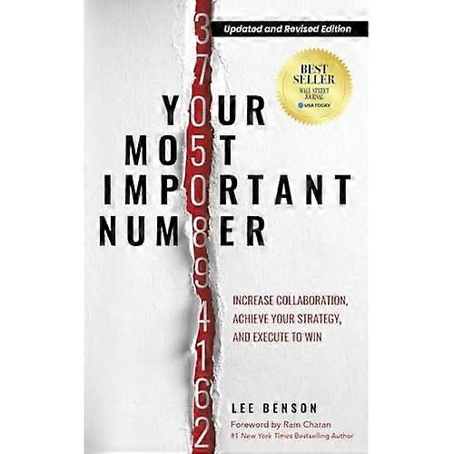 Your Most Important Number: Increase Collaboration, Achieve Your Strategy, and Execute to Win