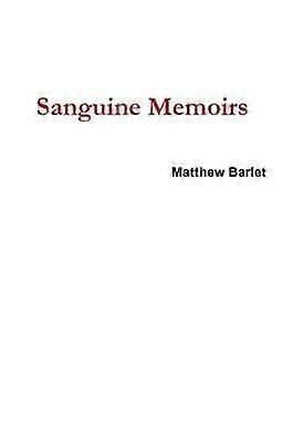 Sanguine Memoirs