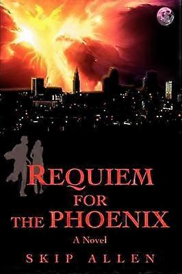 Requiem pour le Phénix