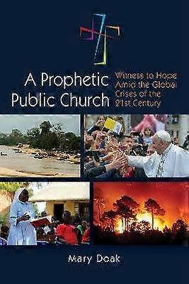 A Prophetic Public Church