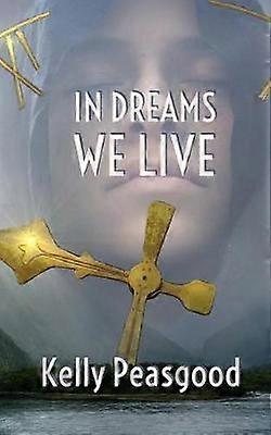 In Dreams We Live