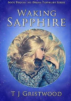 Waking Sapphire