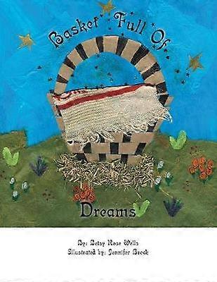 Basket Full of Dreams