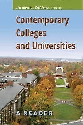 Contemporary Colleges and Universities